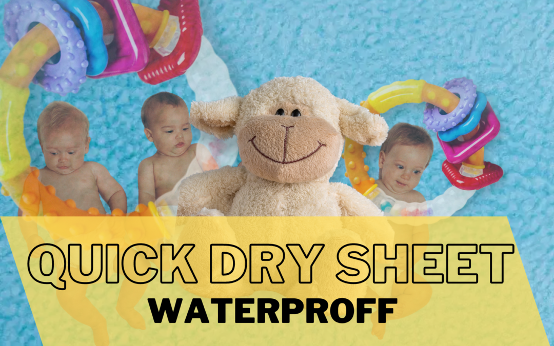 Best Waterproof Quick Dry Sheets for Babies