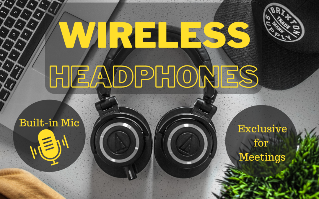 Best Wireless Headphones For Meeting